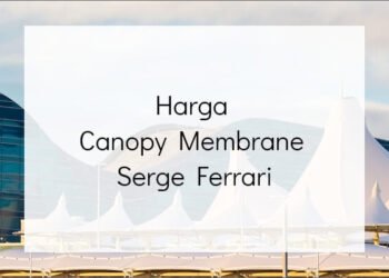 Harga Canopy Membrane Serge Ferrari
